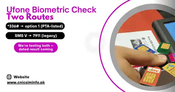 Ufone biometric verification test comparing *336*1# with V to 7911, dated July 2026